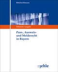 Cover: Pass-, Ausweis- und Melderecht in Bayern - Grundwerk mit Fortsetzungsbezug - Jehle