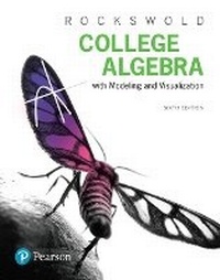 Enlarge image Cover: College Algebra with Modeling & Visualization - Pearson