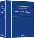 Cover: Fischereirecht in Bayern - Grundwerk mit Fortsetzungsbezug - Jehle