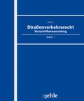 Cover: Stra&szlig;enverkehrsrecht (incl. Brosch&uuml;re "StVO") - Grundwerk mit Fortsetzungsbezug - Jehle