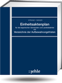 Bild: Einheitsaktenplan für die bayerischen Gemeinden und Landratsämter mit Verzeichnis der Aufbewahrungsfristen - Grundwerk mit Fortsetzungsbezug - Jehle