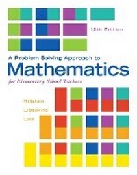 Enlarge image Cover: A Problem Solving Approach to Mathematics for Elementary School Teachers - Pearson