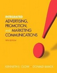 Enlarge image Cover: Integrated Advertising, Promotion, and Marketing Communications Plus NEW MyMarketingLab with Pearson eText -- Access Card Package - Prentice Hall
