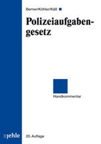 Abbildung von: Polizeiaufgabengesetz - Jehle