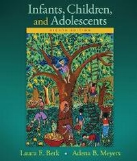 Enlarge image Cover: Infants, Children, and Adolescents Plus NEW MyDevelopmentLab with Pearson eText Valuepack Access Card -- Access Card Package - Pearson