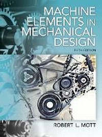 Enlarge image Cover: Machine Elements in Mechanical Design - Pearson