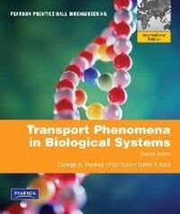 Enlarge image Cover: Transport Phenomena in Biological Systems - Pearson