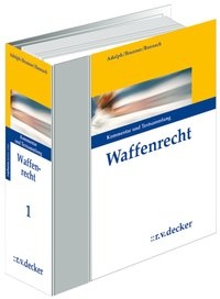 Abbildung von: Waffenrecht - Grundwerk mit Fortsetzungsbezug - R. v. Decker