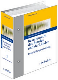 Abbildung von: Beamtenrecht des Bundes und der Länder - Grundwerk mit Fortsetzungsbezug - R. v. Decker
