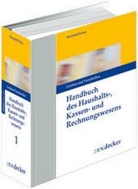 Abbildung von: Handbuch des Haushalts-, Kassen- und Rechnungswesens - Grundwerk mit Fortsetzungsbezug - R. v. Decker