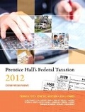 Cover: Prentice Hall's Federal Taxation 2012 Comprehensive Plus NEW MyAccountingLab with Pearson eText -- Access Card Package - Prentice Hall