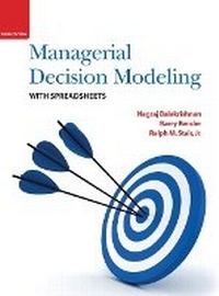 Enlarge image Cover: Managerial Decision Modeling with Spreadsheets - Pearson