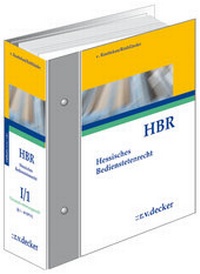 Abbildung von: Hessisches Bedienstetenrecht - HBR - Grundwerk mit Fortsetzungsbezug - R. v. Decker
