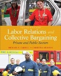 Cover: Labor Relations and Collective Bargaining - Pearson