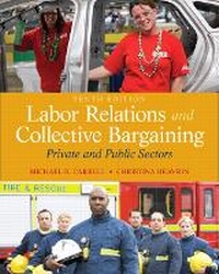 Enlarge image Cover: Labor Relations and Collective Bargaining - Pearson