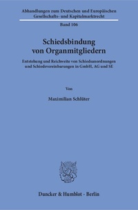 Abbildung von: Schiedsbindung von Organmitgliedern - Duncker & Humblot