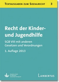 Abbildung von: Recht der Kinder- und Jugendhilfe - SGB VIII mit anderen Gesetzen und Verordnungen - Lambertus