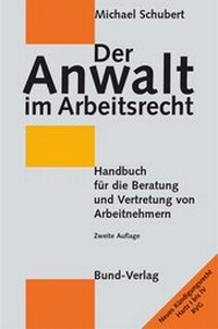 Abbildung von: Der Anwalt im Arbeitsrecht - Bund-Verlag