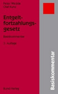 Abbildung von: Entgeltfortzahlungsgesetz - Bund-Verlag