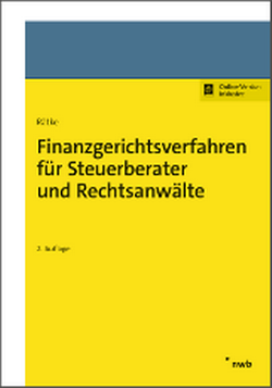 Abbildung von: Finanzgerichtsverfahren für Steuerberater und Rechtsanwälte - NWB