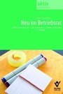 Bild: Neu im Betriebsrat - Bund-Verlag