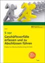 Bild: 5 vor Gesch&auml;ftsvorf&auml;lle erfassen und zu Abschl&uuml;ssen f&uuml;hren - NWB