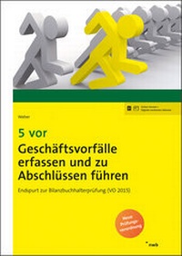 Abbildung von: 5 vor Geschäftsvorfälle erfassen und zu Abschlüssen führen - NWB