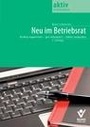 Bild: Neu im Betriebsrat - Bund-Verlag