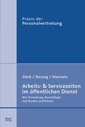 Cover: Arbeits- und Servicezeiten im &ouml;ffentlichen Dienst - Bund-Verlag