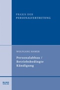 Cover: Personalabbau / Betriebsbedingte K&uuml;ndigung - Bund-Verlag
