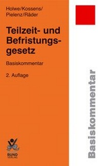 Abbildung von: Teilzeit- und Befristungsgesetz - Bund-Verlag