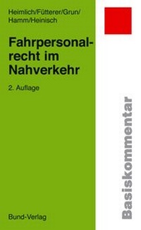 Abbildung von: Fahrpersonalrecht - Personenbeförderung auf Straße und Schiene - Bund-Verlag