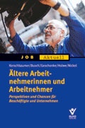 Cover: &Auml;ltere Arbeitnehmerinnen und Arbeitnehmer - Bund-Verlag
