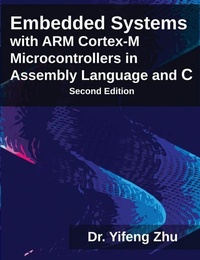Abbildung von: Embedded Systems with ARM Cortex-M Microcontrollers in Assembly Language and C - E-Man Press LLC