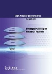 Abbildung von: Strategic Planning for Research Reactors - IAEA