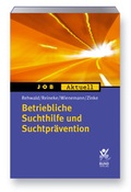Cover: Betriebliche Suchtpr&auml;vention und Suchthilfe - Bund-Verlag