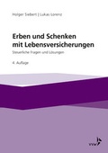 Cover: Erben und Schenken mit Lebensversicherungen - VVW Verlag Versicherungswirtschaft