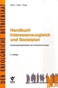 Cover: Handbuch Interessenausgleich und Sozialplan Betriebs&auml;nderung, Interessenausgleich, Sozialplan - Bund-Verlag