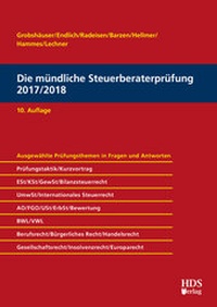 Abbildung von: Die mündliche Steuerberaterprüfung 2017/2018 - HDS