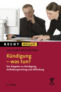 Abbildung von: Kündigung - was tun? - Bund-Verlag