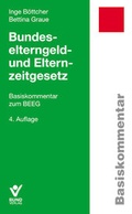 Cover: Bundeselterngeld- und Elternzeitgesetz - Bund-Verlag