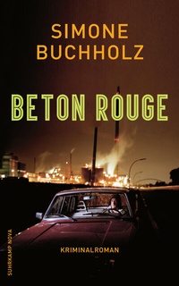 Abbildung von: Beton Rouge - Suhrkamp