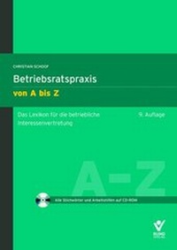 Bild vergrößern Bild: Betriebsratspraxis von A bis Z - Bund-Verlag