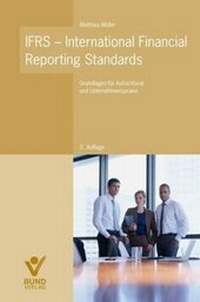 Abbildung von: IFRS - International Financial Reporting Standards - Bund-Verlag