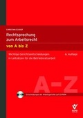 Cover: Rechtsprechung zum Arbeitsrecht von A bis Z - Bund-Verlag