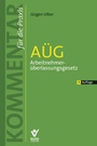 Cover: AÜG Arbeitnehmerüberlassungsgesetz - Bund-Verlag