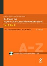 Abbildung von: Die Praxis der Jugend- und Auszubildendenvertretung von A bis Z - Bund-Verlag