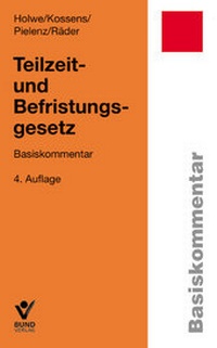 Abbildung von: Teilzeit- und Befristungsgesetz - Bund-Verlag