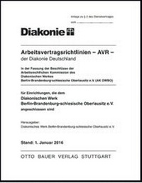 Abbildung von: Arbeitsvertragsrichtlinien - AVR - der Diakonie Deutschland - Otto Bauer