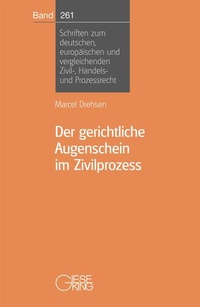 Abbildung von: Der gerichtliche Augenschein im Zivilprozeß - Gieseking